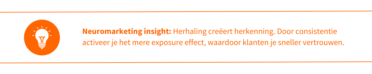 Neuromarketing insight herhaling creeert herkenning-1